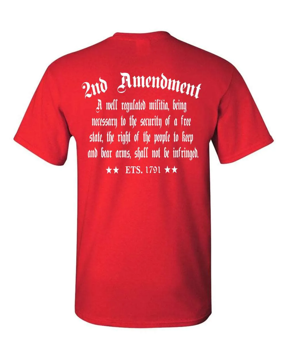 1791 2nd Amendment law t-shirt freedom t-shirt