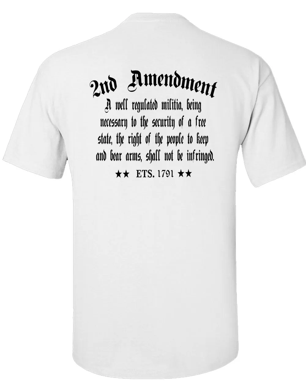 1791 2nd Amendment law t-shirt freedom t-shirt