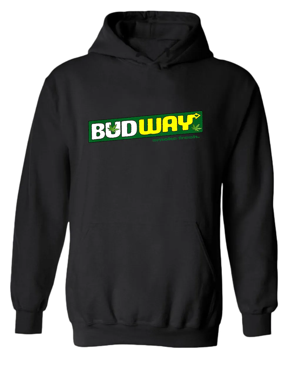 Bud way hoodie, smoke fresh hoodie