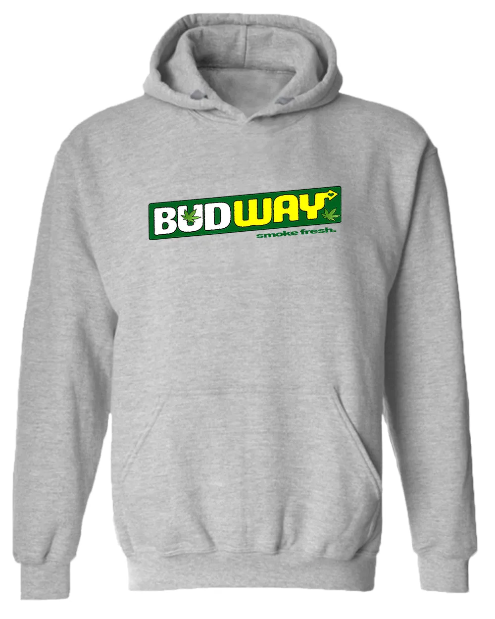 Bud way hoodie, smoke fresh hoodie