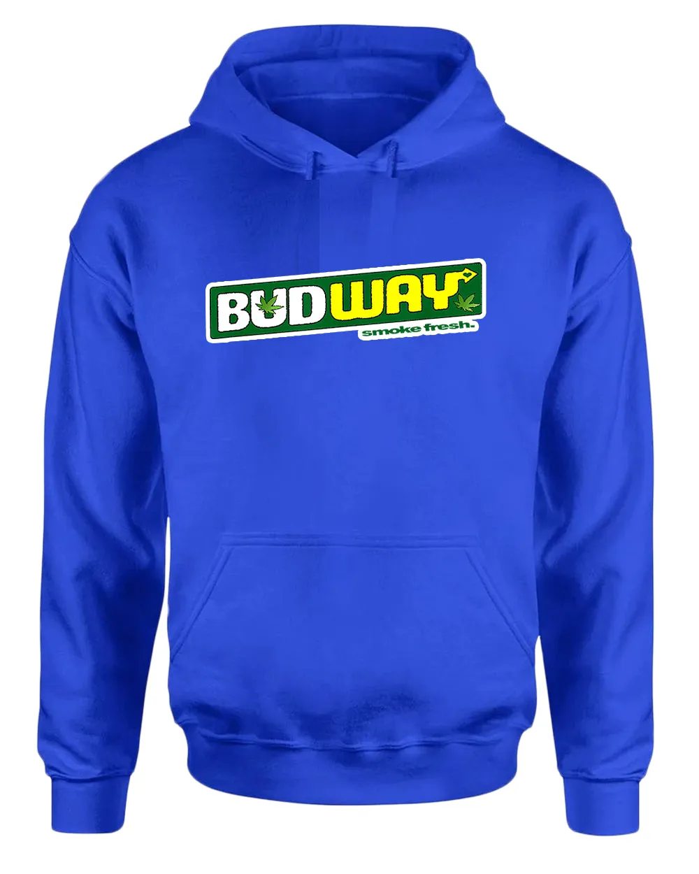 Bud way hoodie, smoke fresh hoodie
