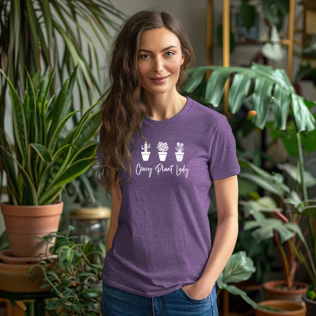 Crazy Plant Lady - Garden Lover's Essential Women's Tee