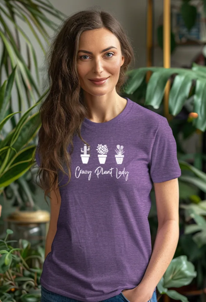 Crazy Plant Lady - Garden Lover's Essential Women's Tee