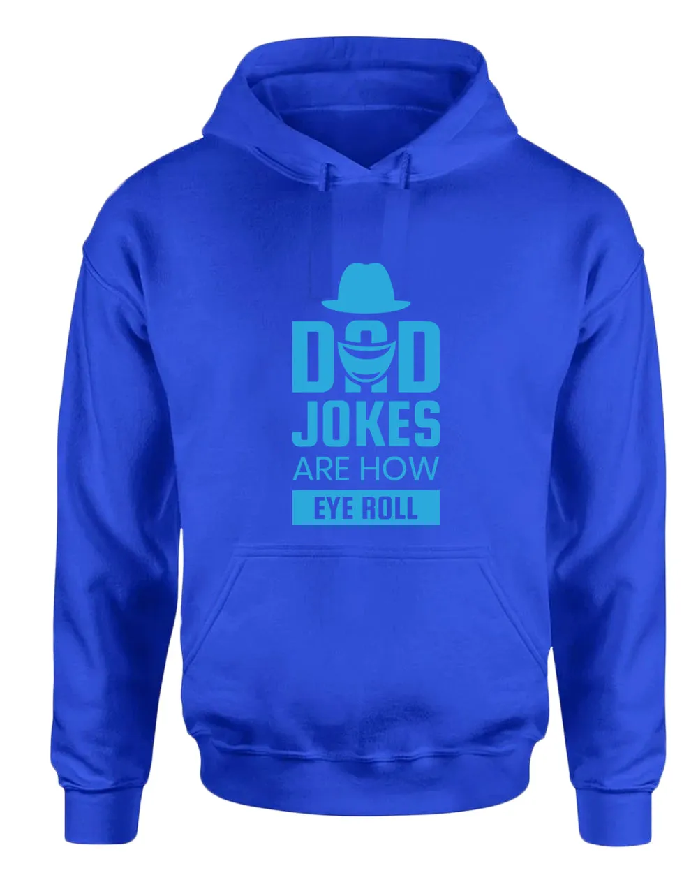 Dad jokes are how eye roll hoodie, funny dad joke hoodie