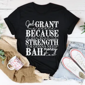 Graphic T-Shirts God Grant Me Peace Tee