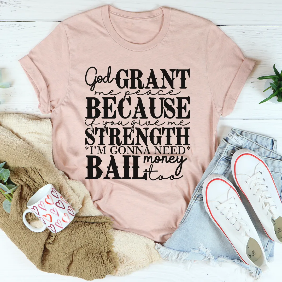 Graphic T-Shirts God Grant Me Peace Tee