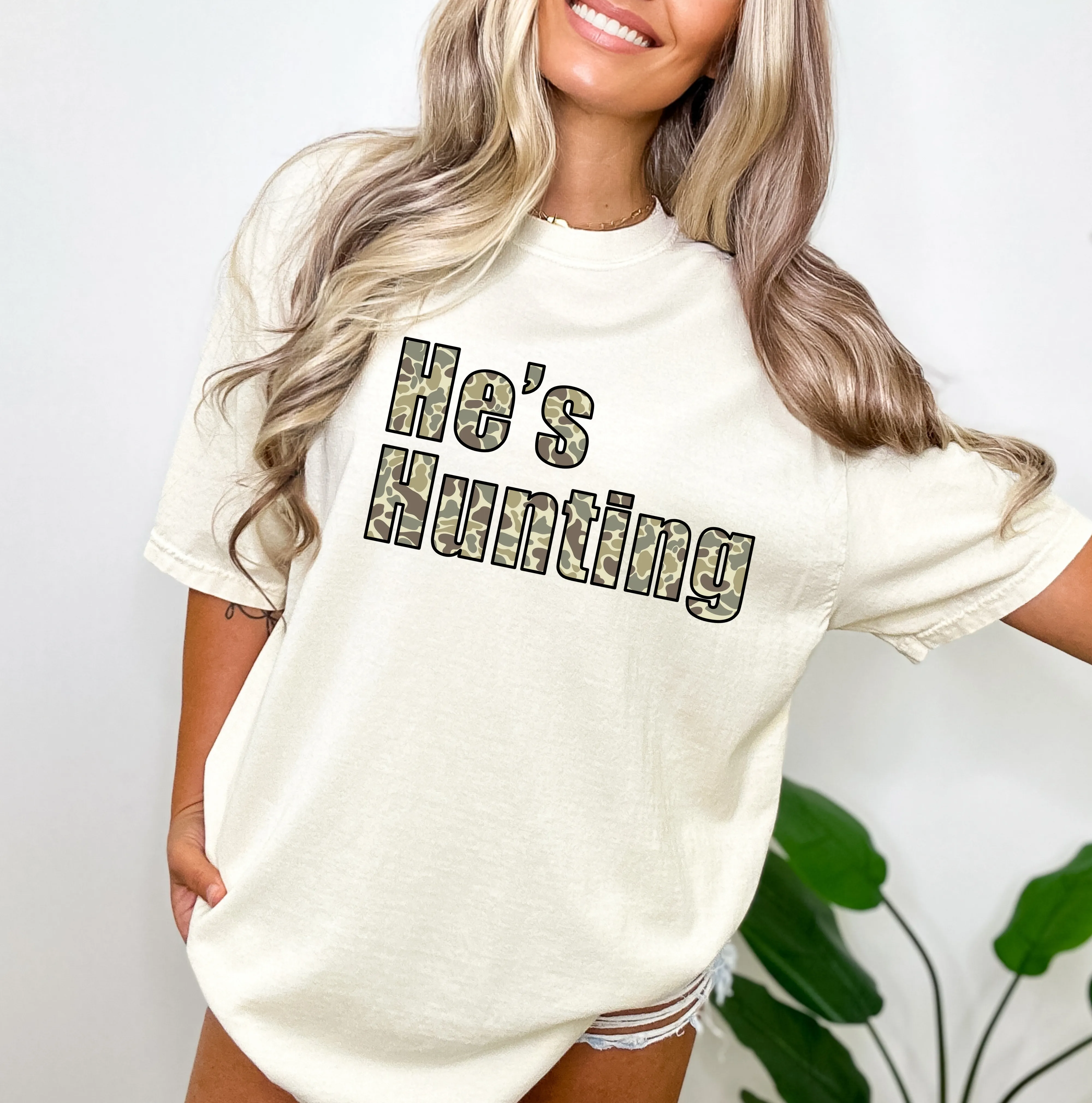 He's Hunting Tee
