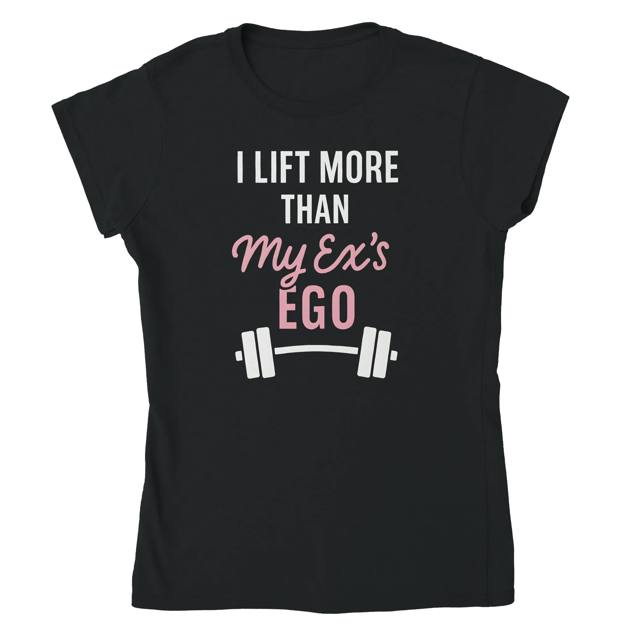 I Lift More Than My Ex's Ego Gym T-shirt - My Supplement Shop Classic Women's Fit