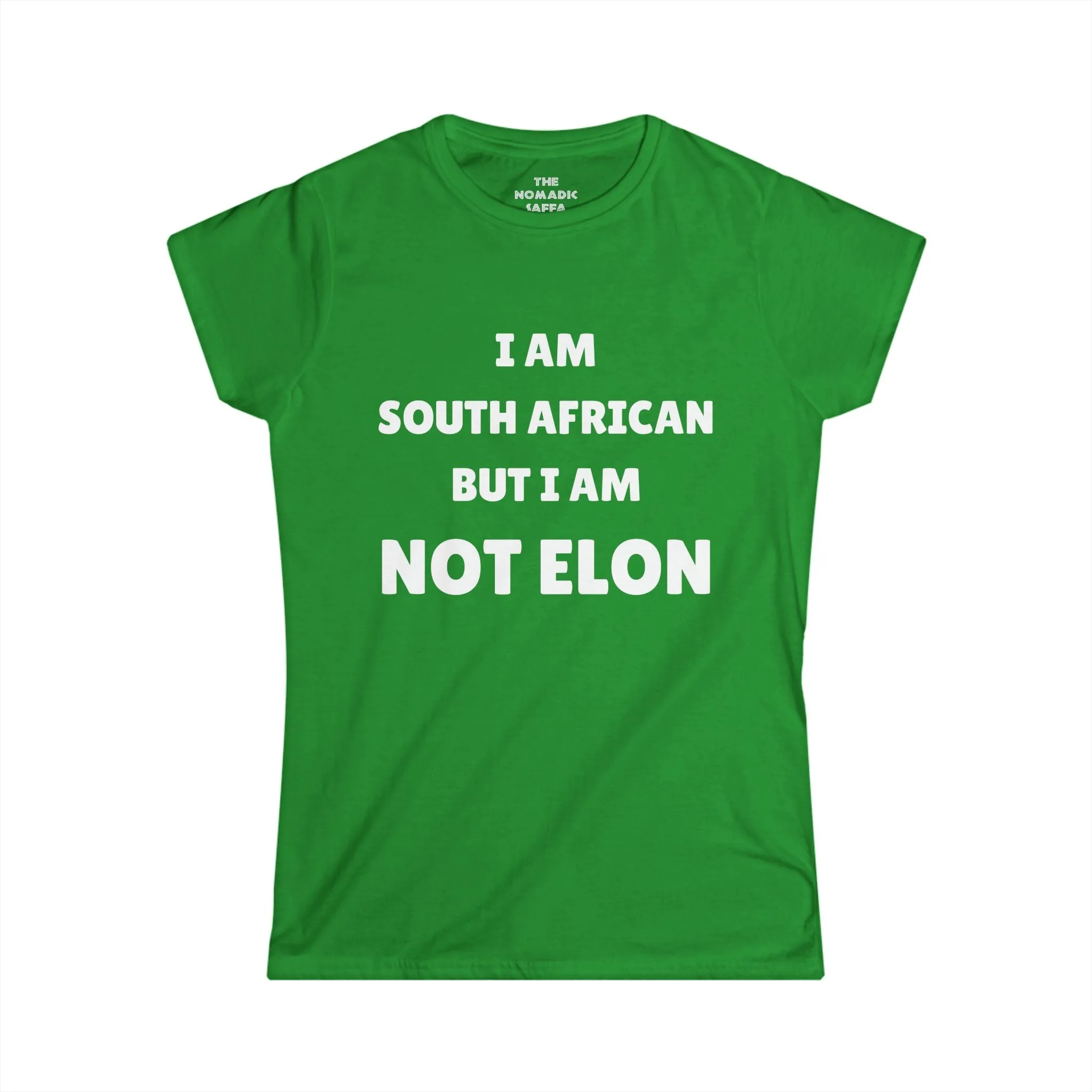 I'm Not Elon - Funny South African Statement Tee - Women's