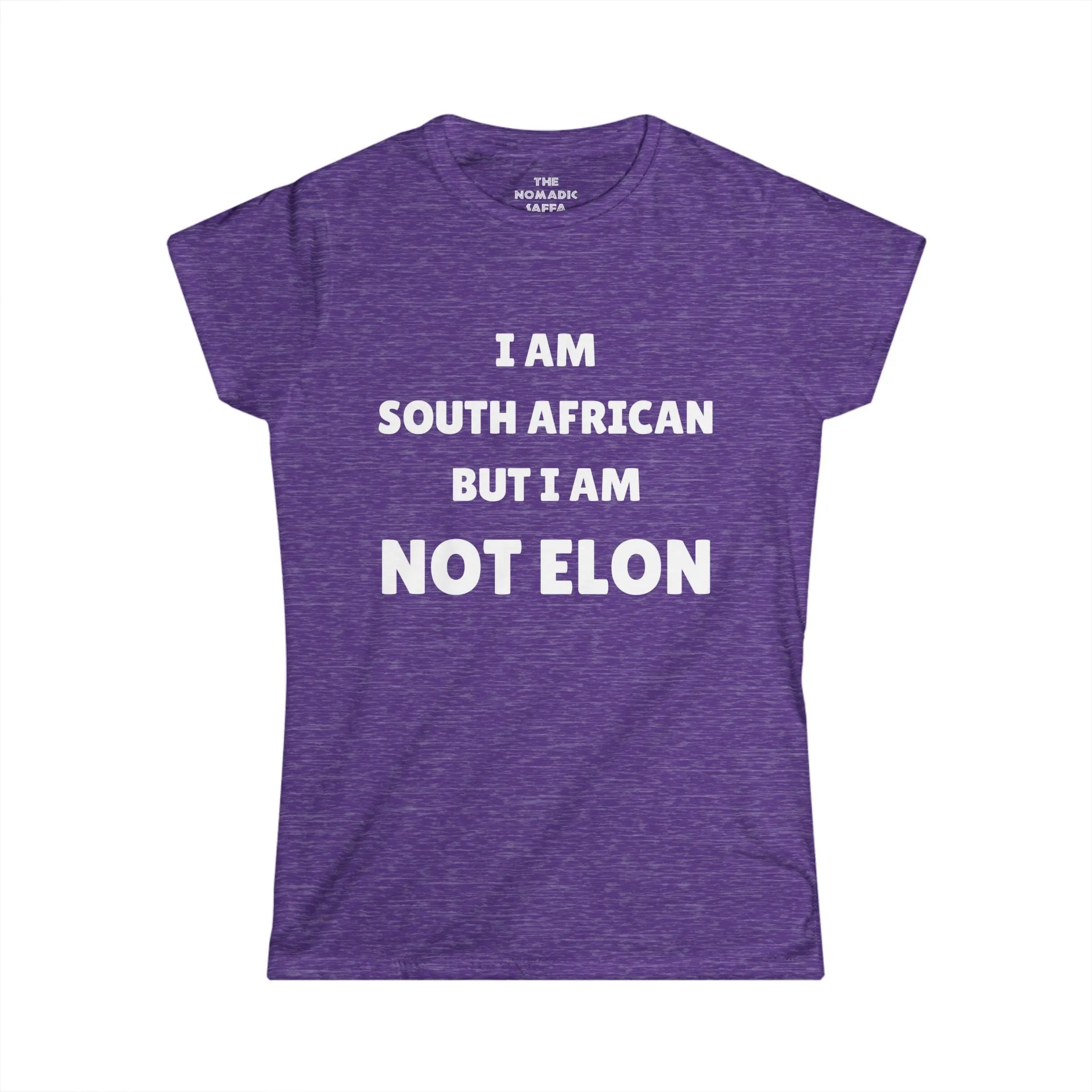 I'm Not Elon - Funny South African Statement Tee - Women's