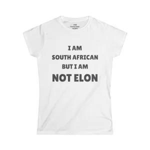 I'm Not Elon - Funny South African Statement Tee - Women's