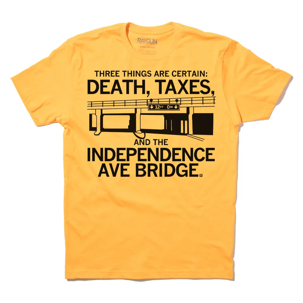 Independence Ave Bridge: Death and Taxes (R)