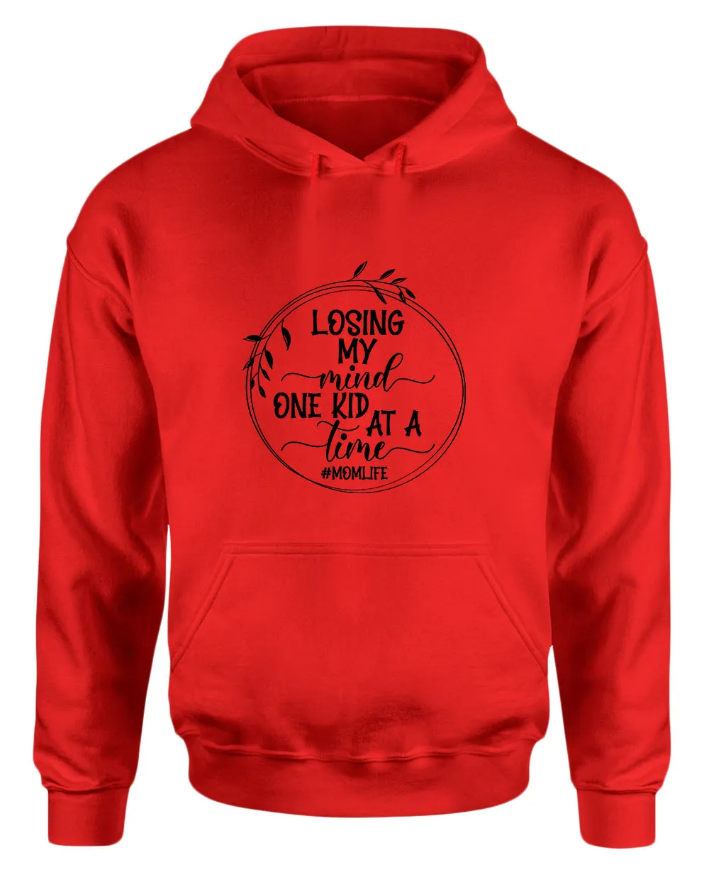 Losing my mind, one kid at a time hoodie, momlife hoodies