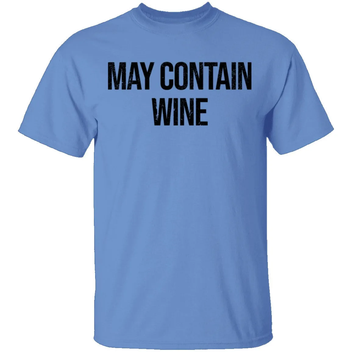 May Contain Wine T-Shirt