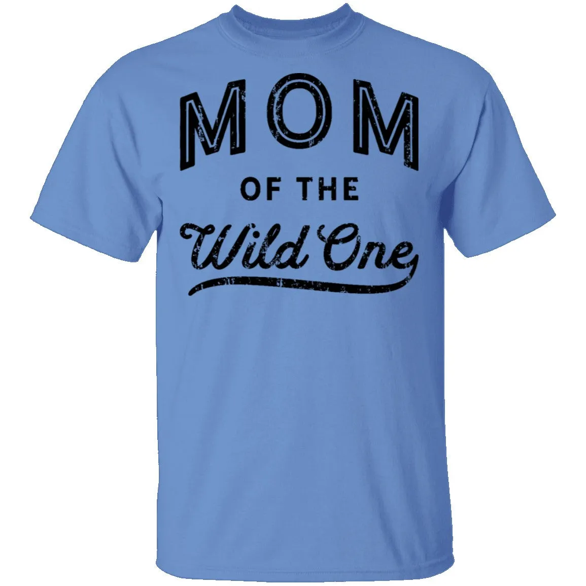 Mom Of The Wild One T-Shirt