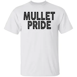 Mullet Pride T-Shirt