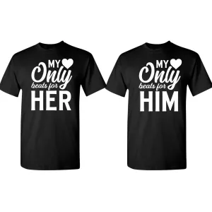 My Heart only beats for her/him Couple Matching T-shirt Valentine's Day T-shirt
