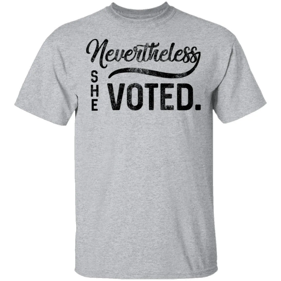 Nevertheless She Voted T-Shirt