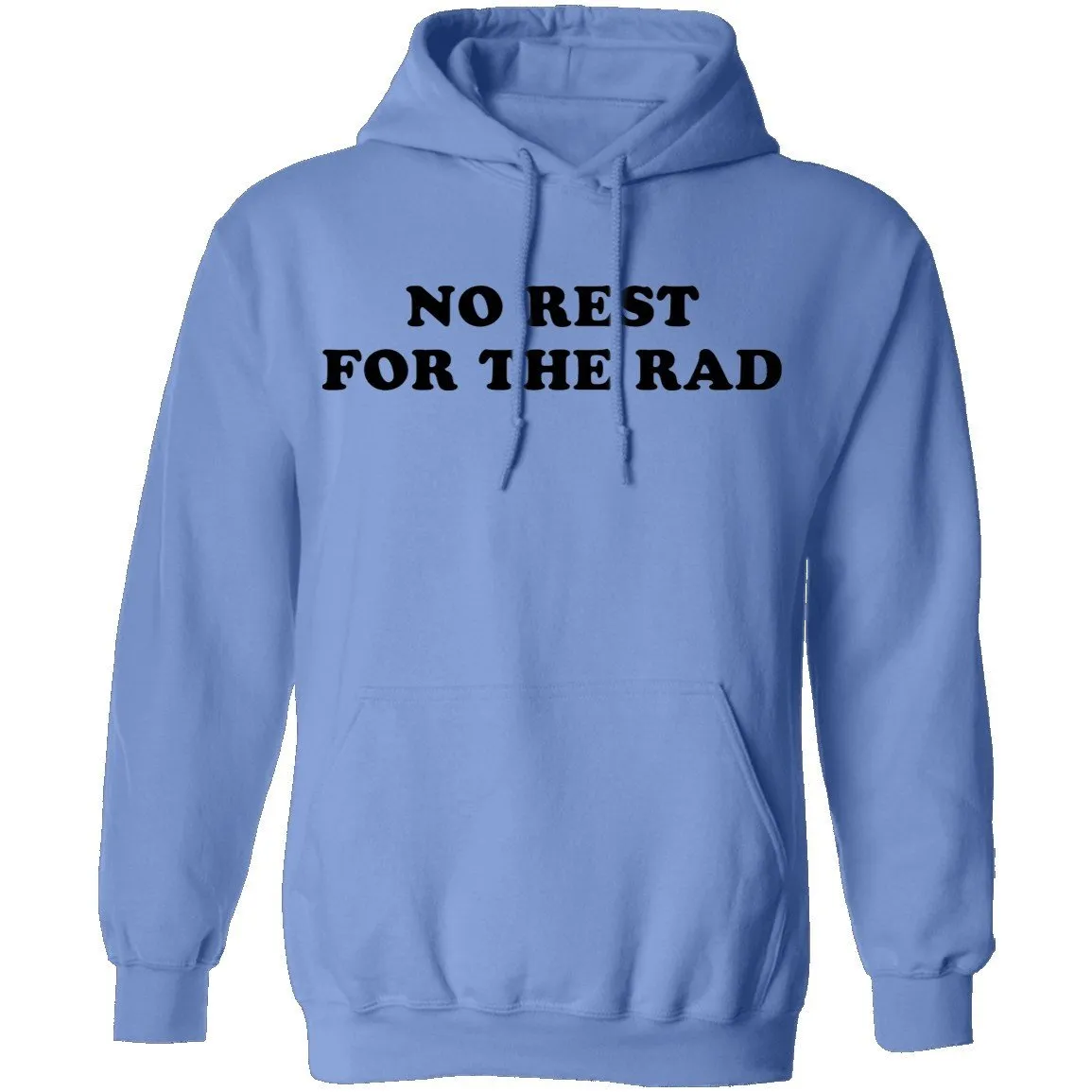 No Rest for the Rad T-Shirt