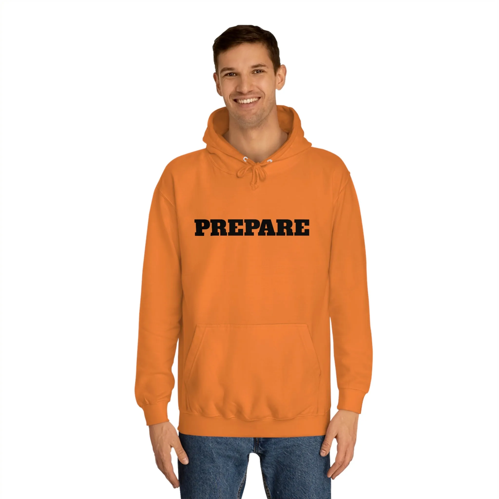 Prepare - Premium T-Shirts, Hoodies & Long Sleeve Shirts - Embrace Life's Experiences