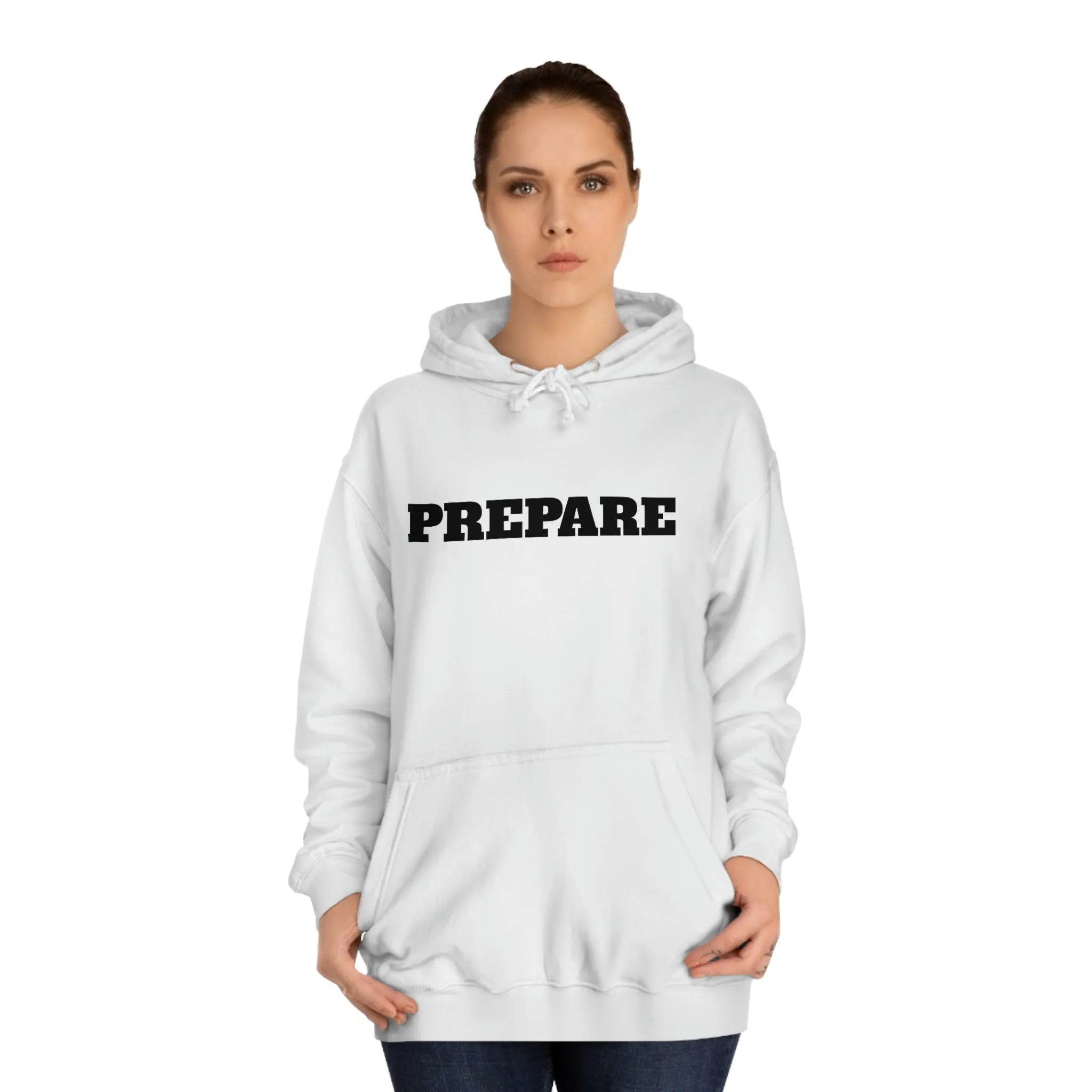 Prepare - Premium T-Shirts, Hoodies & Long Sleeve Shirts - Embrace Life's Experiences