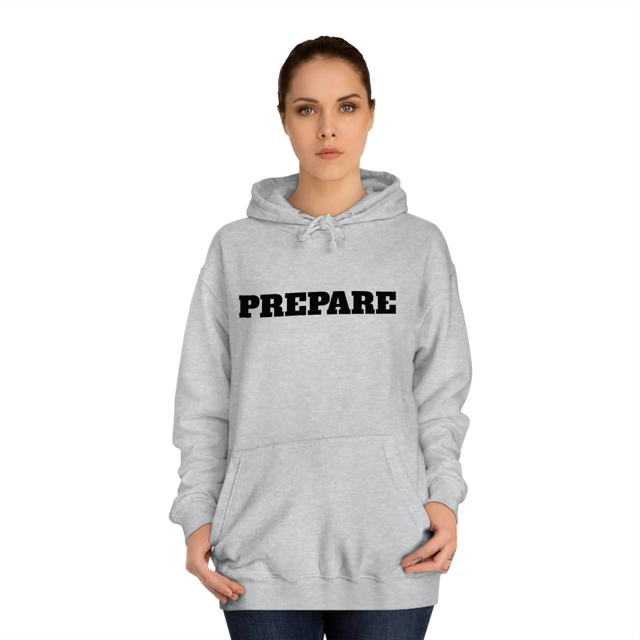 Prepare - Premium T-Shirts, Hoodies & Long Sleeve Shirts - Embrace Life's Experiences