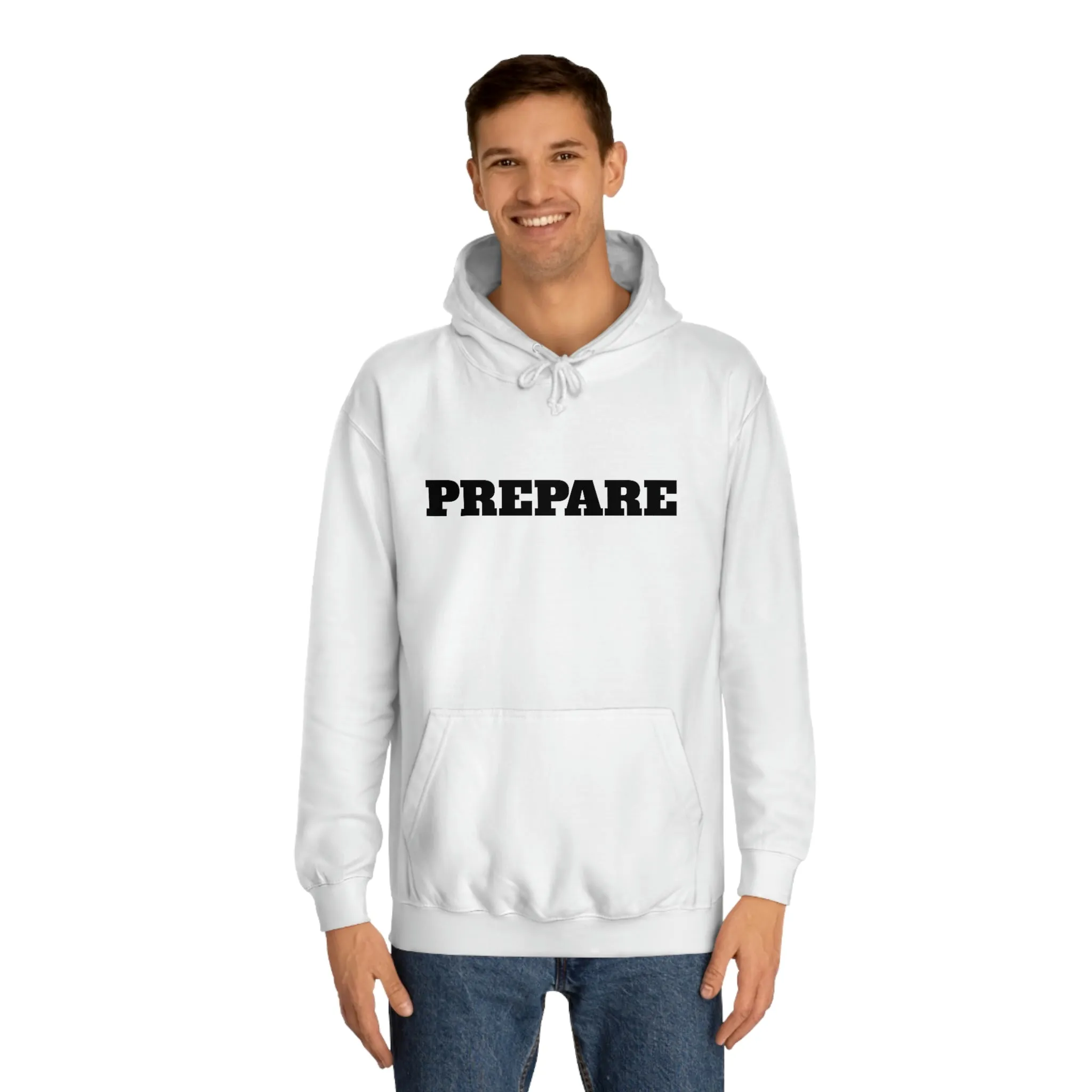 Prepare - Premium T-Shirts, Hoodies & Long Sleeve Shirts - Embrace Life's Experiences