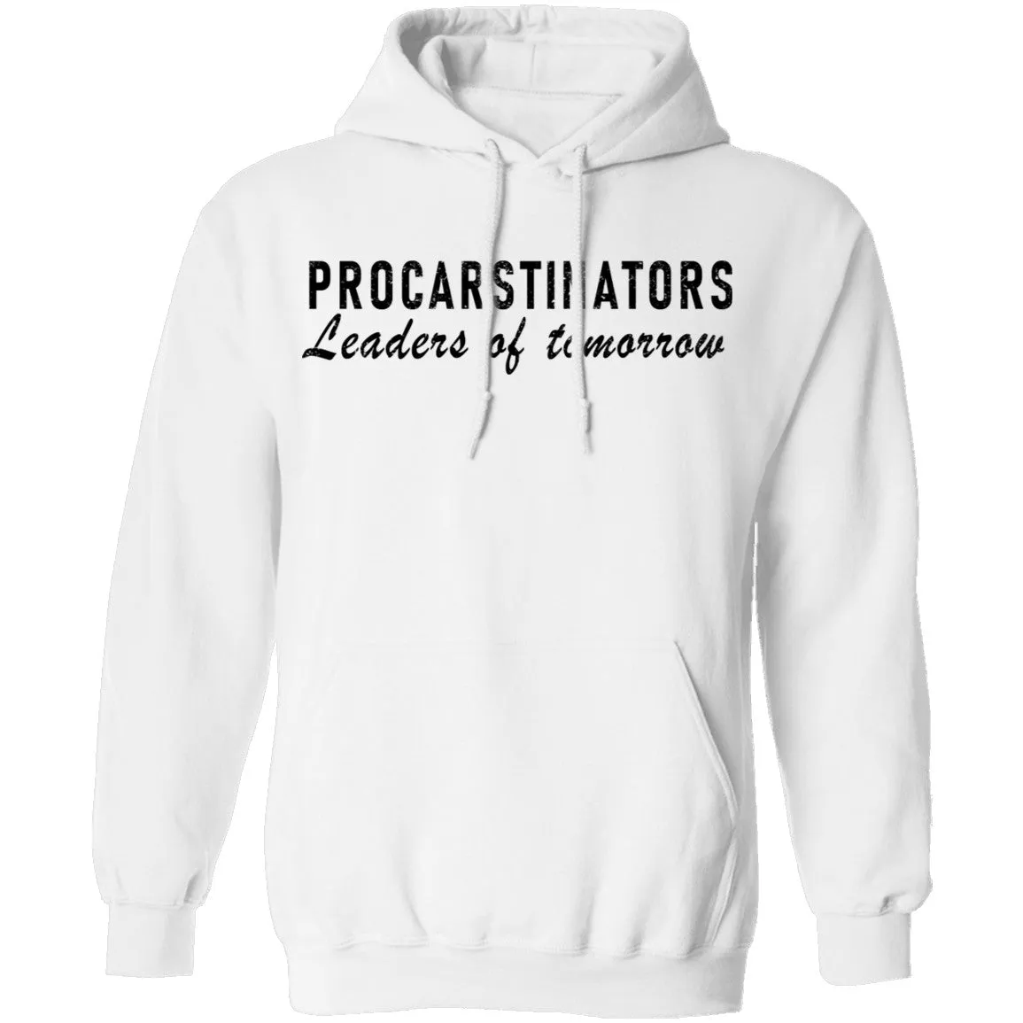 Procastinators Leaders Of Tomorrow T-Shirt