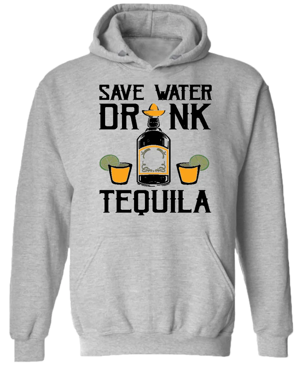 Save water, drink tequila hoodie