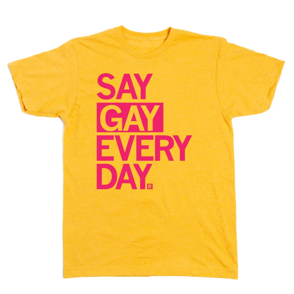 Say Gay Every Day Gold