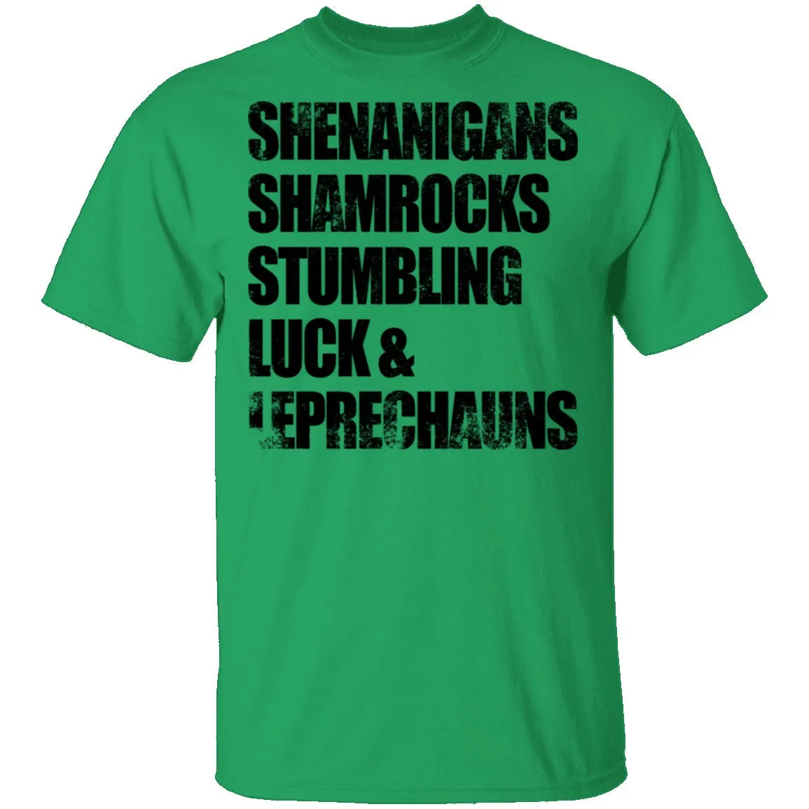 Shenanigans Shamrocks Stumbling Luck ' Leprechauns T-Shirt