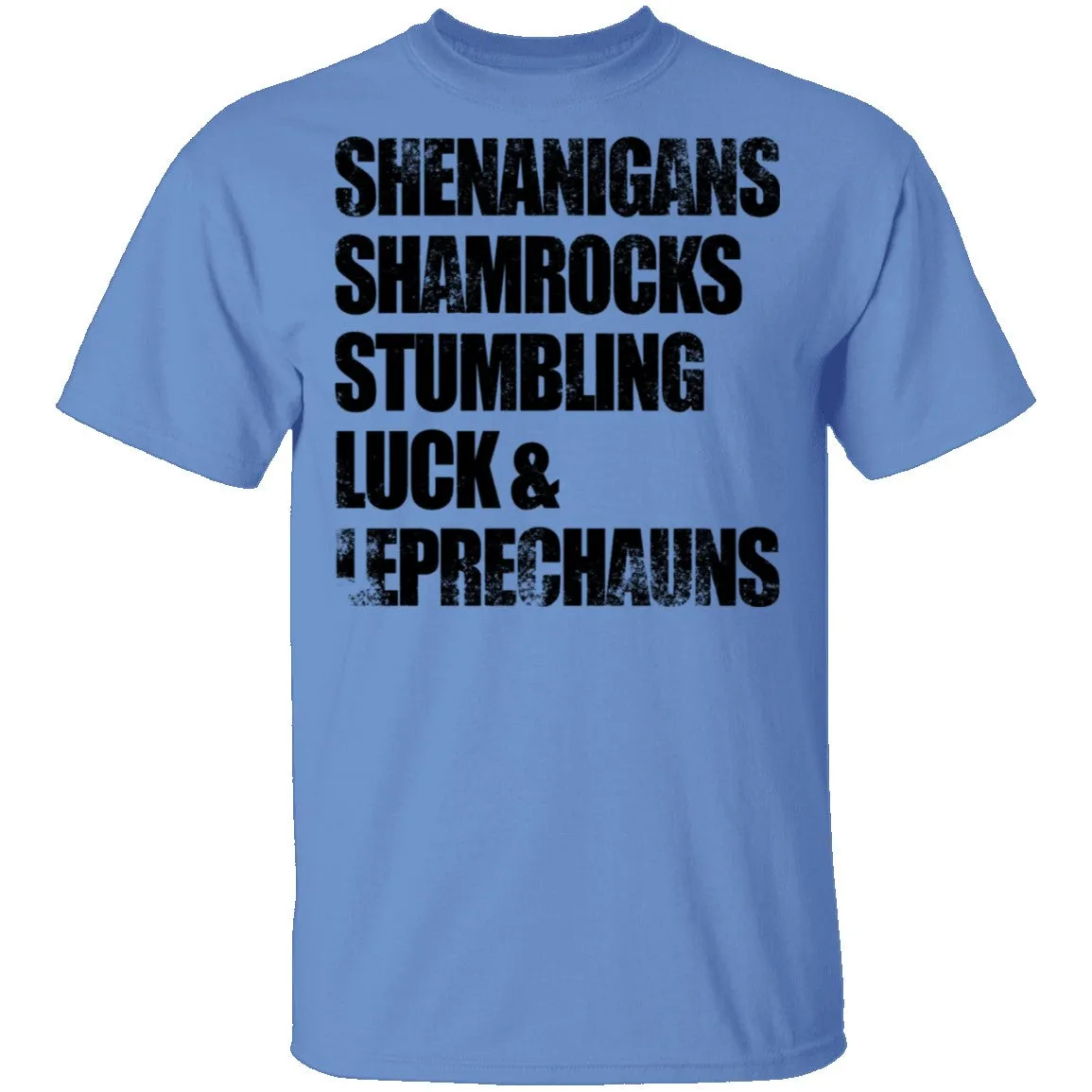 Shenanigans Shamrocks Stumbling Luck ' Leprechauns T-Shirt