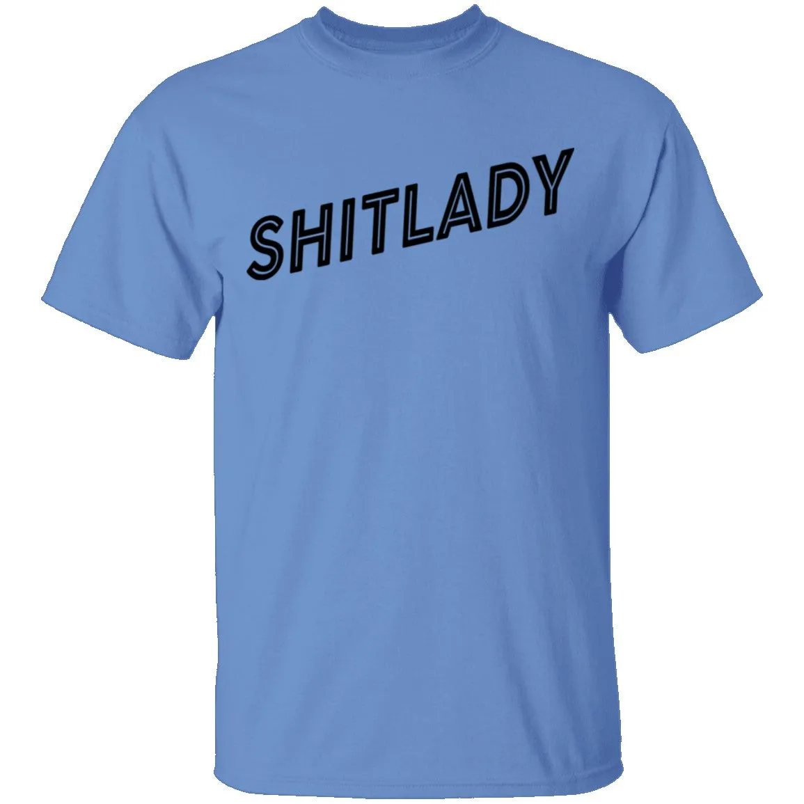 Shitlady T-Shirt
