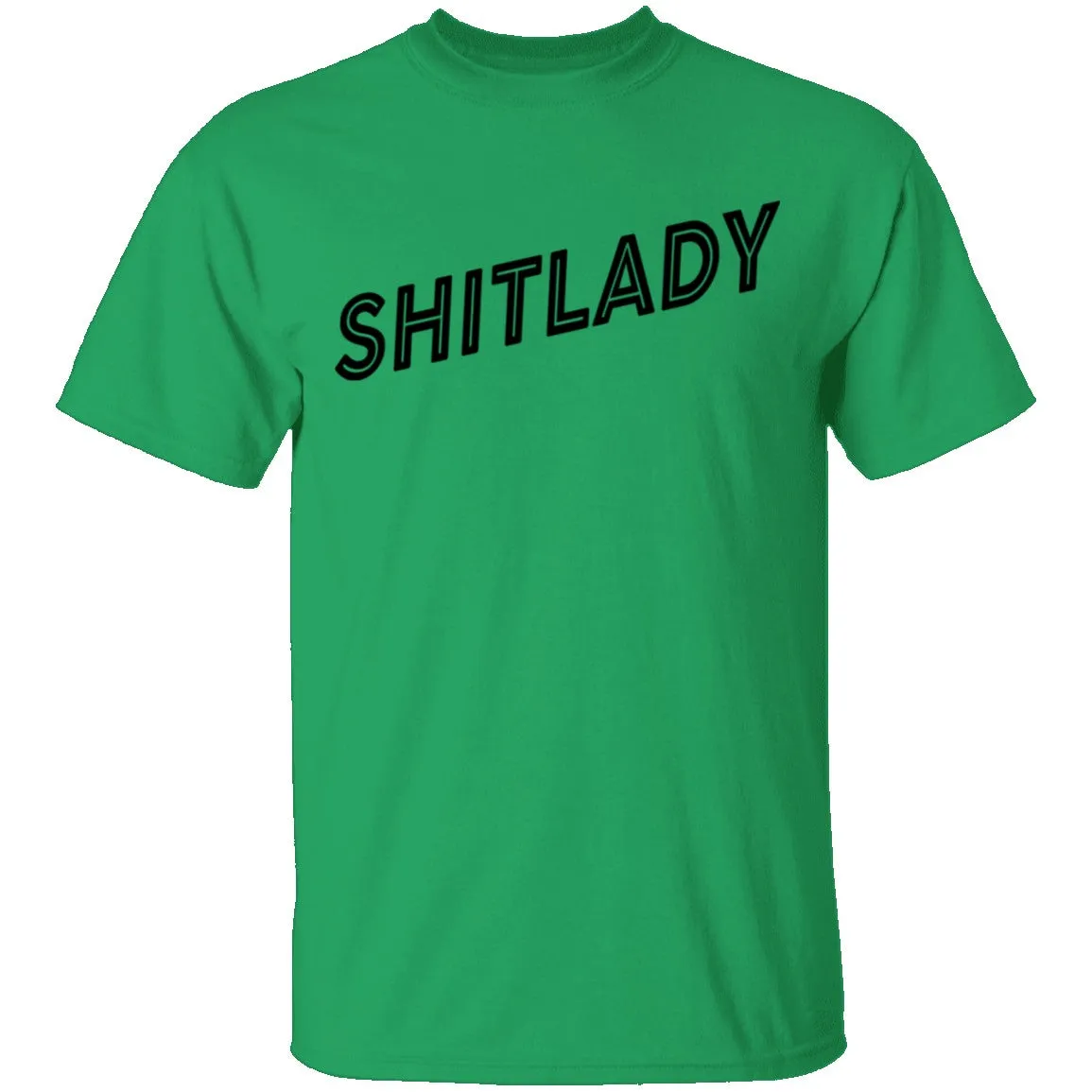 Shitlady T-Shirt