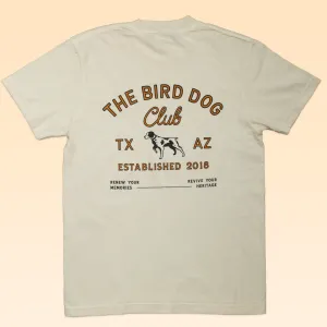 Shop Shirt | The Bird Dog Club | Ballad of the Bird Dog