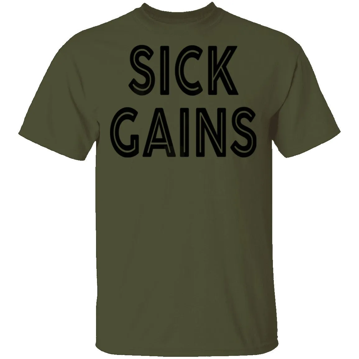 Sick Gains T-Shirt