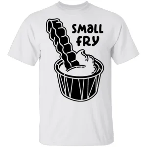 Small Fry T-Shirt