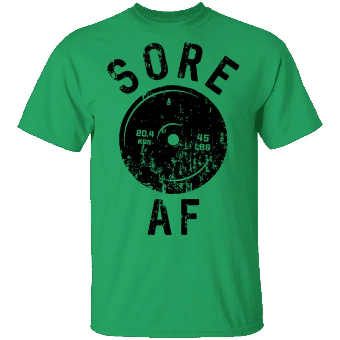 Sore AF T-Shirt