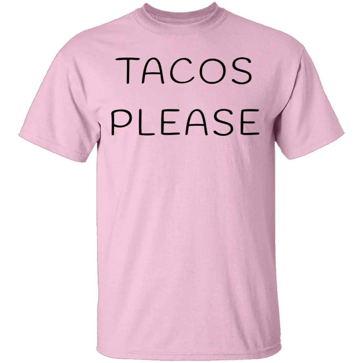 Tacos Please T-Shirt
