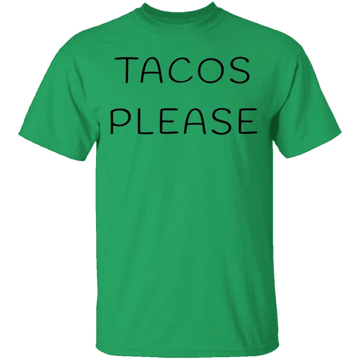 Tacos Please T-Shirt