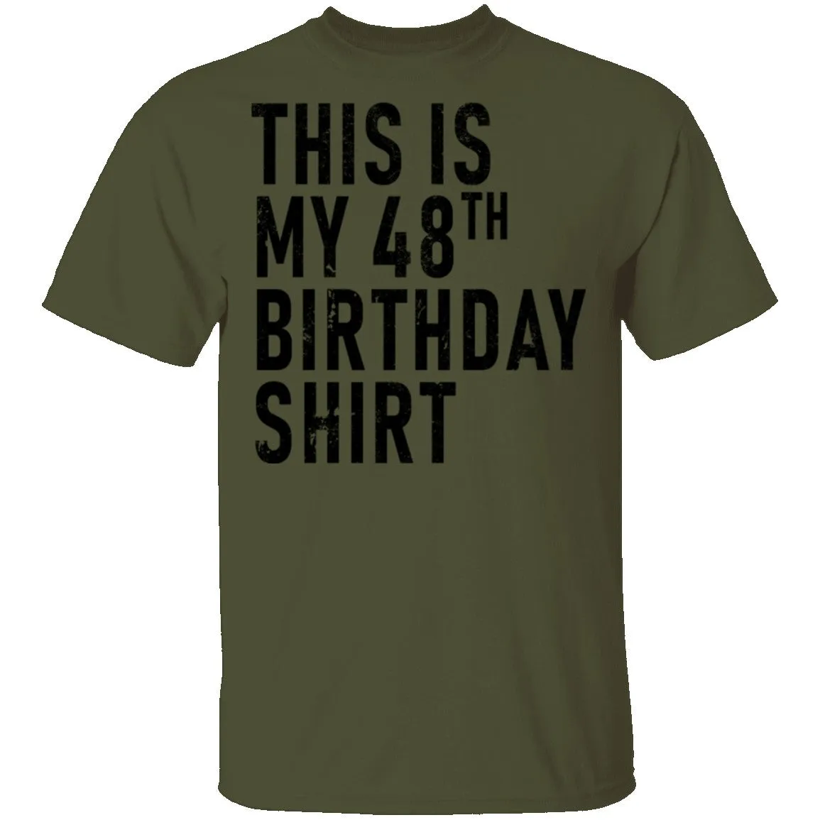 This Is My 48th Birthday Shirt T-Shirt