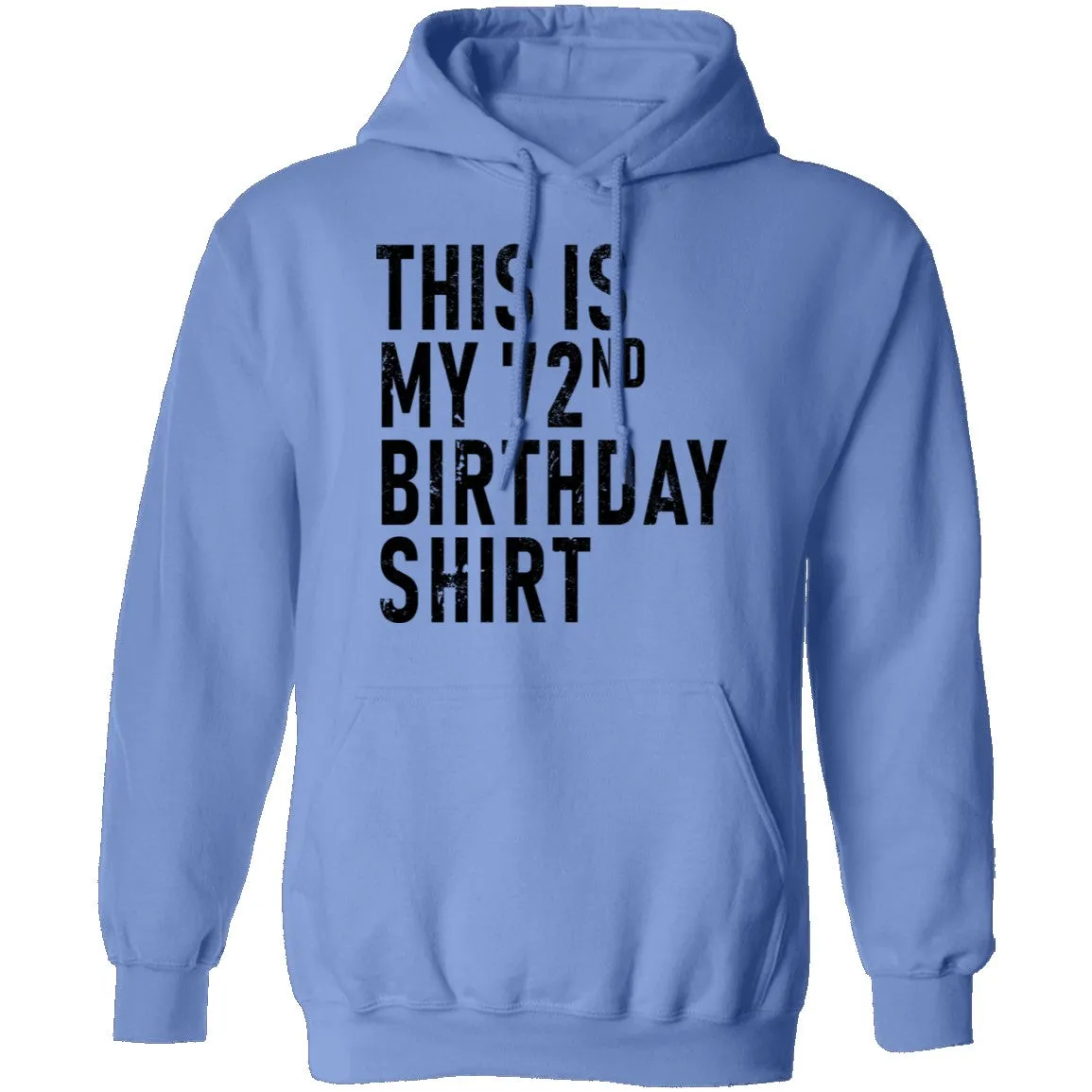This Is My 72th Birthday Shirt T-Shirt