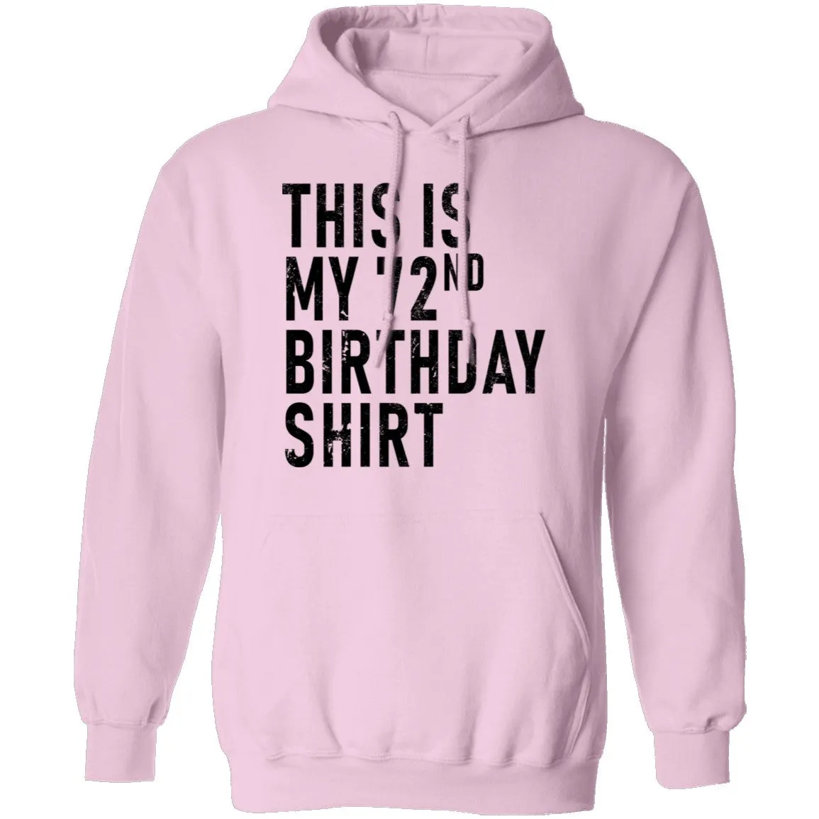 This Is My 72th Birthday Shirt T-Shirt