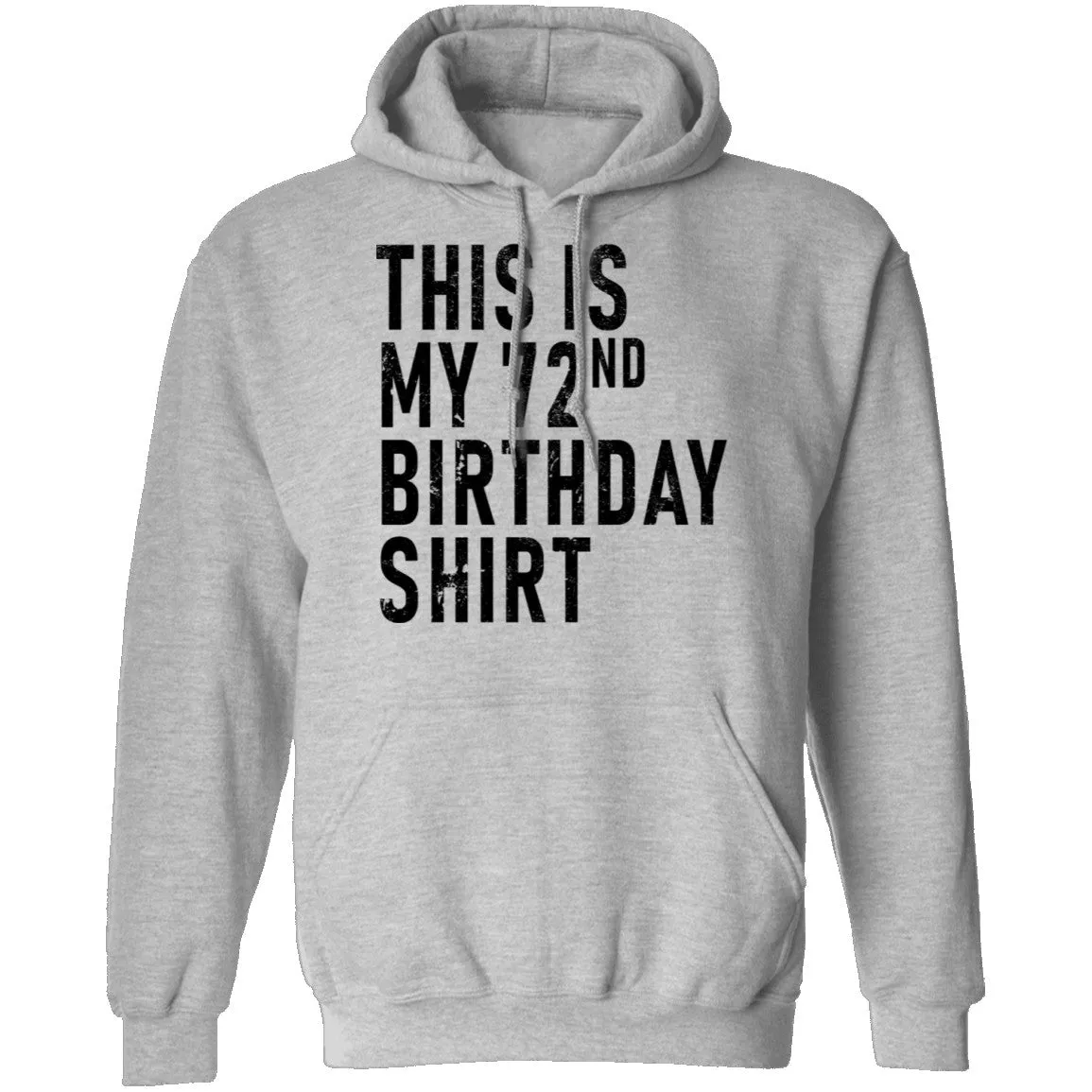 This Is My 72th Birthday Shirt T-Shirt