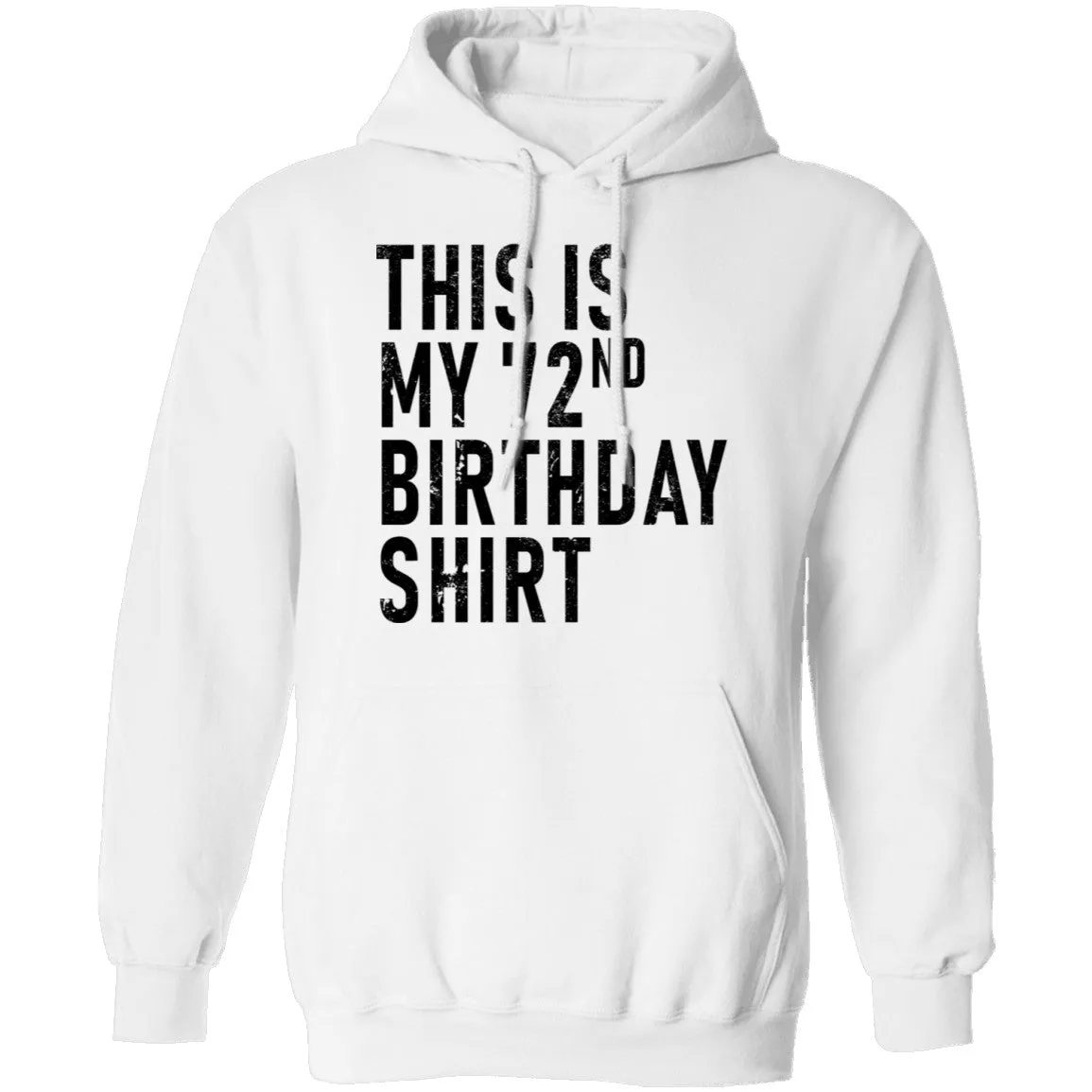 This Is My 72th Birthday Shirt T-Shirt