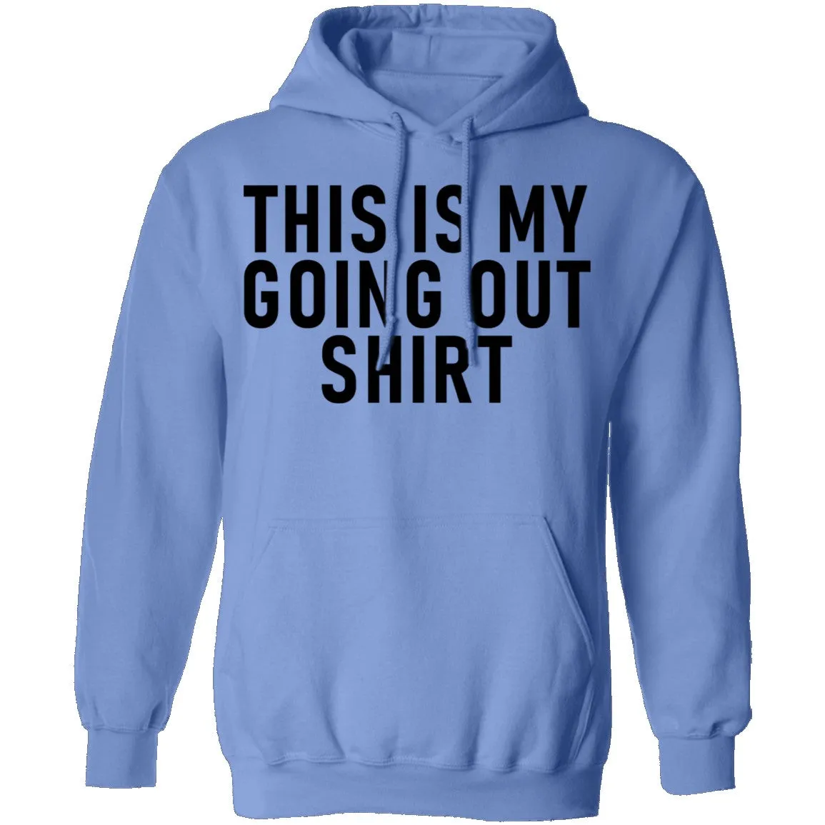 This Is My Going Out Shirt T-Shirt