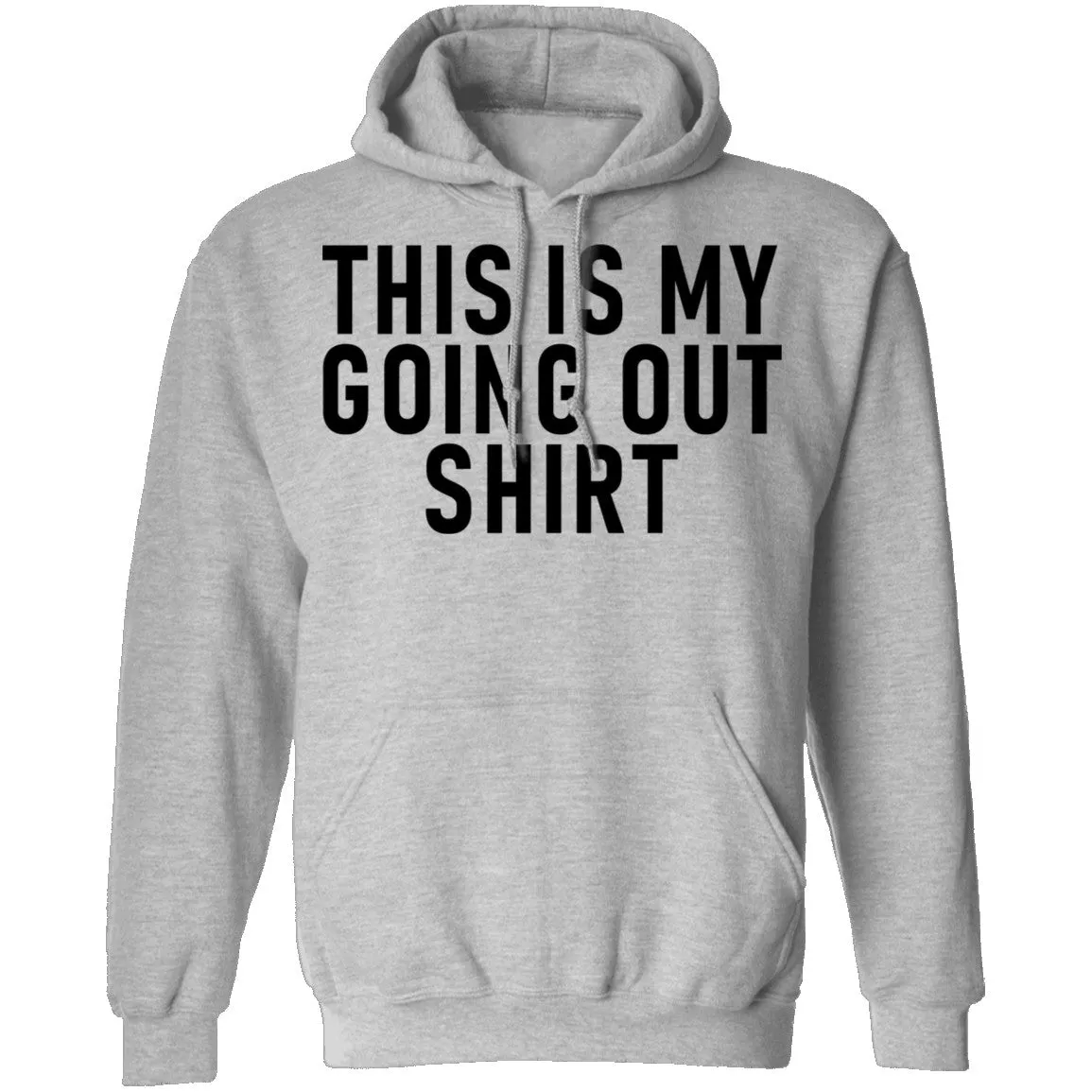 This Is My Going Out Shirt T-Shirt