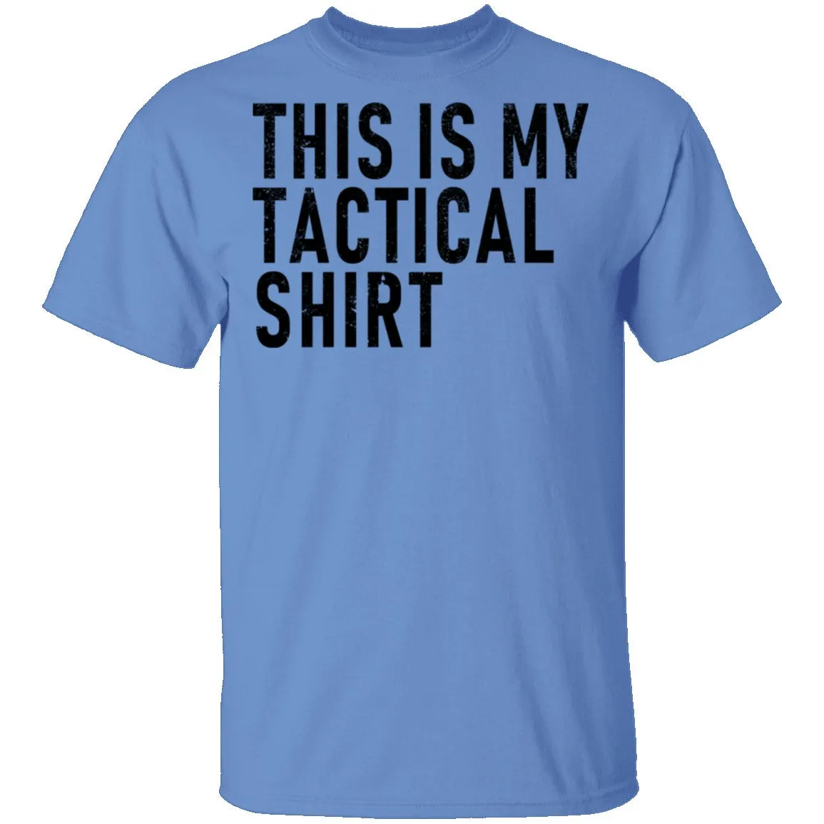 This Is My Tactical Shirt T-Shirt