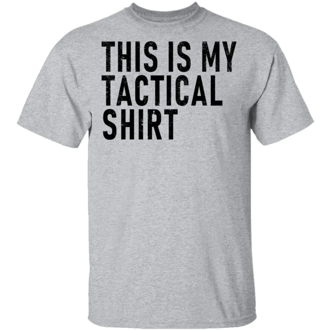 This Is My Tactical Shirt T-Shirt