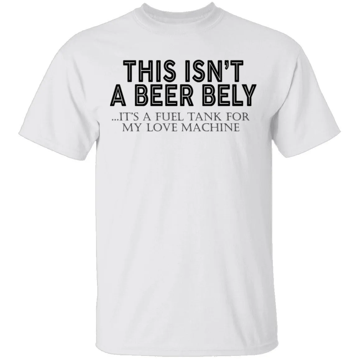 This Isn't A Beer Belly T-Shirt